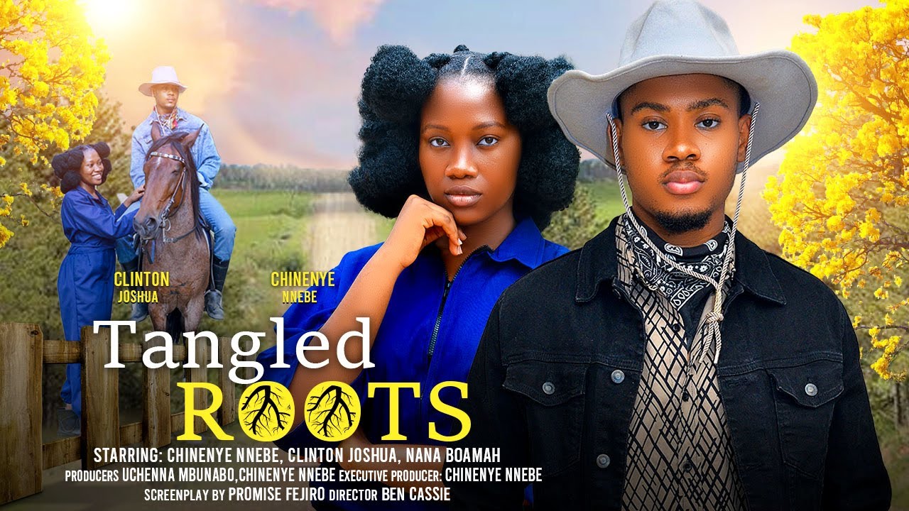 Tangled Roots (2024) [Nollywood]