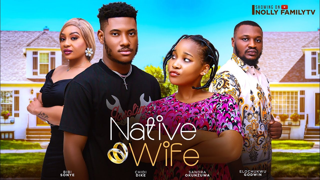 Native Wife (2024) [Nollywood]