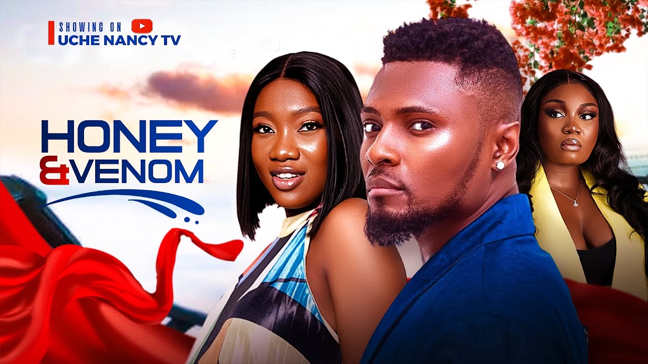 Honey & Venom (2024) [Nollywood]