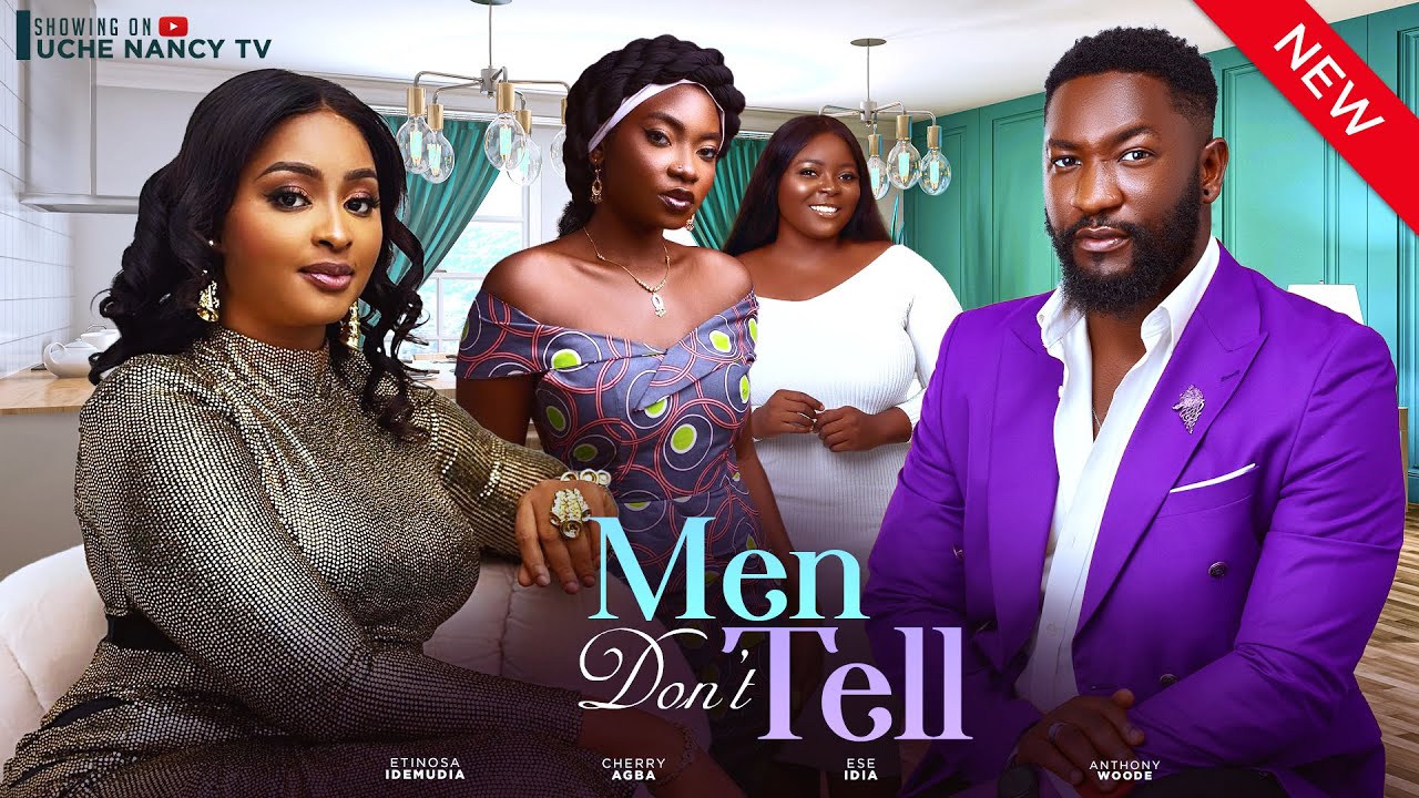 Men Don’t Tell (2024) [Nollywood]