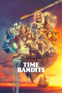 Time Bandits Season 1 (2024)