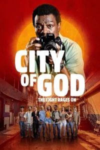 City of God: The Fight Rages On Season 1 (2024)