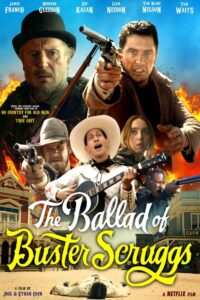 The Ballad of Buster Scruggs (2018)