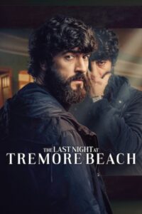 The Last Night at Tremore Beach Season 1 (2024)