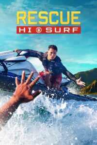 Rescue: HI-Surf Season 1 (2024)